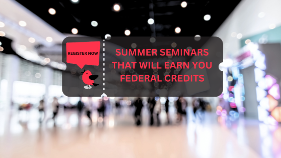 Continuing education seminars that wll earn you federal credits.